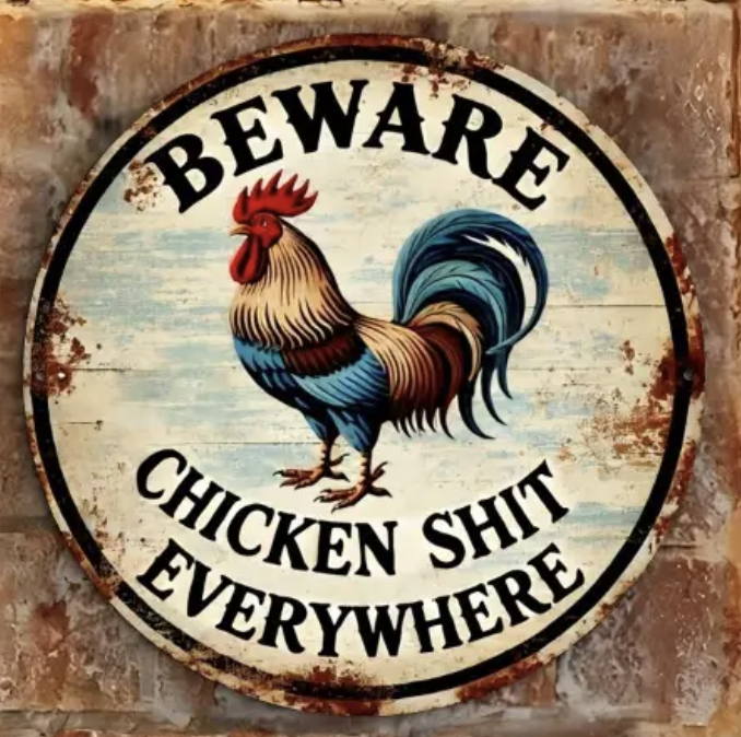 Wall Plaque - Chicken Sh*t