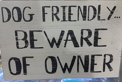 LAVIDA- Dog Friendly Sign