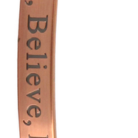 Copper Bracelet  - Dream Believe Become