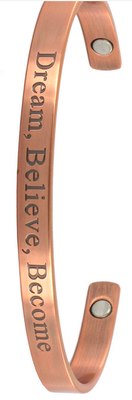 Copper Bracelet  - Dream Believe Become